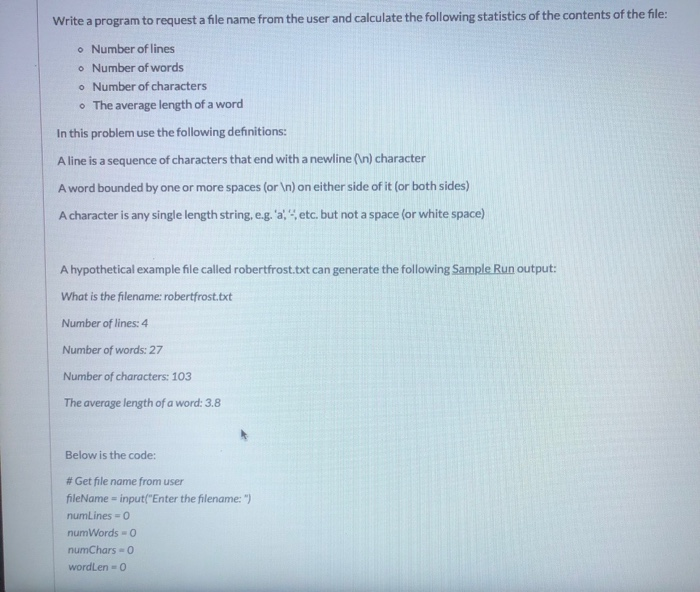 Solved Write a program to request a file name from the user | Chegg.com