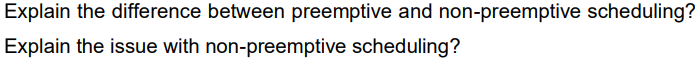 Solved Explain the difference between preemptive and | Chegg.com