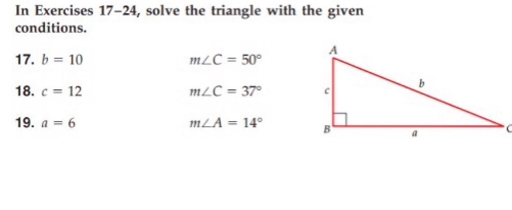 Solved In Exercises 17-24, solve the triangle with the given | Chegg.com