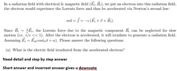 Solved In a radiation field with electrical & magnetic field | Chegg.com