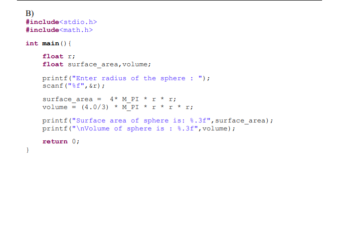Solved B) #include #include int main() { float r; float | Chegg.com