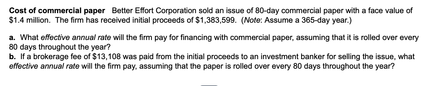 Solved Cost of commercial paper Better Effort Corporation | Chegg.com