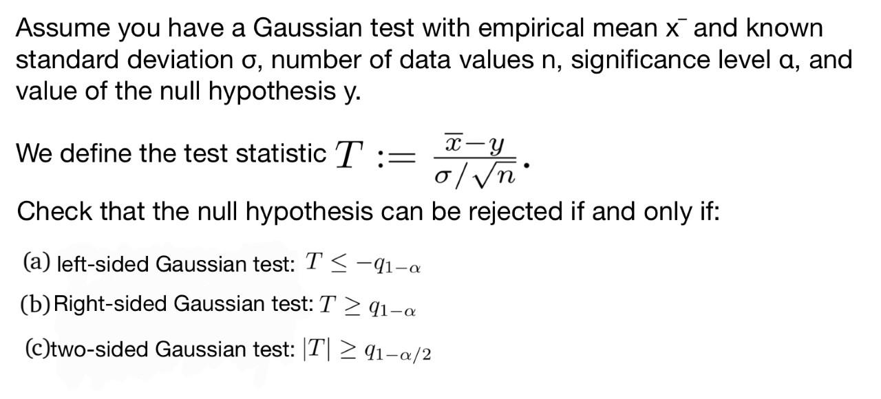 Solved Assume you have a Gaussian test with empirical mean | Chegg.com