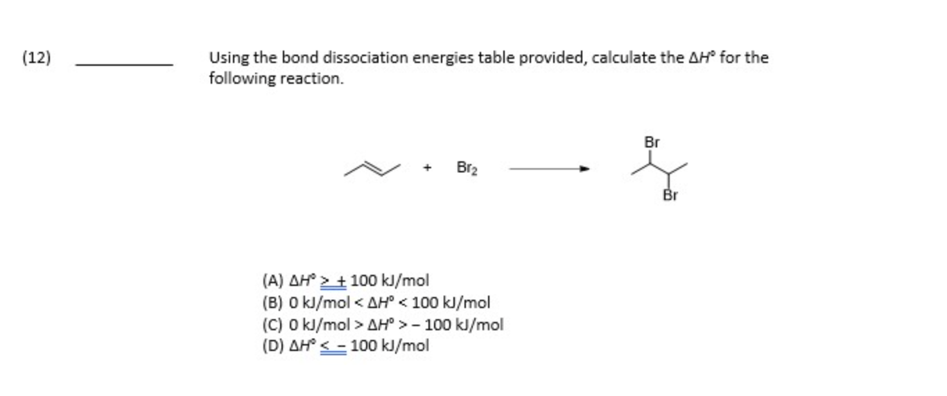 (12) Using the bond dissociation energies table | Chegg.com