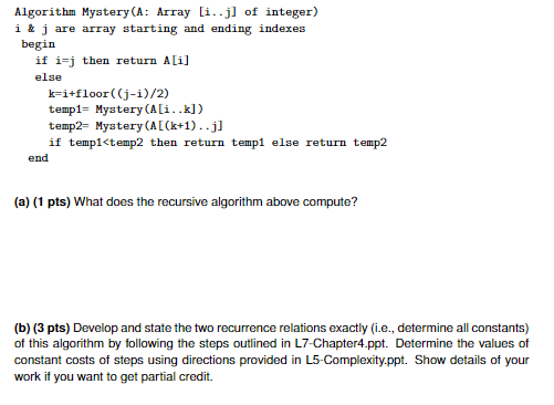 Algorithm Mystery (A: Array [i..j] of integer) i&j | Chegg.com