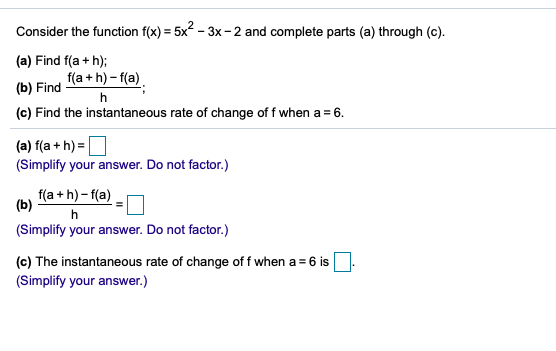 Solved Consider the function f(x) = 5x - 3x-2 and complete | Chegg.com
