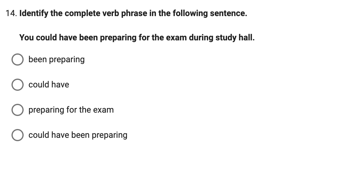 Solved 14. Identify the complete verb phrase in the