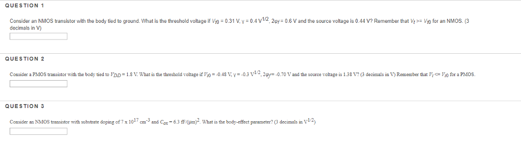 Solved QUESTION 1 Consider an NMOS transistor with the body | Chegg.com