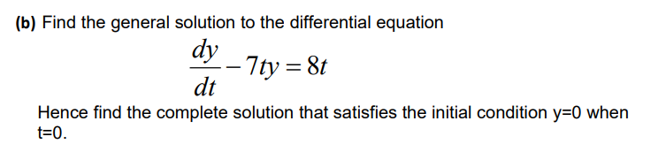 Solved (b) Find The General Solution To The Differential | Chegg.com