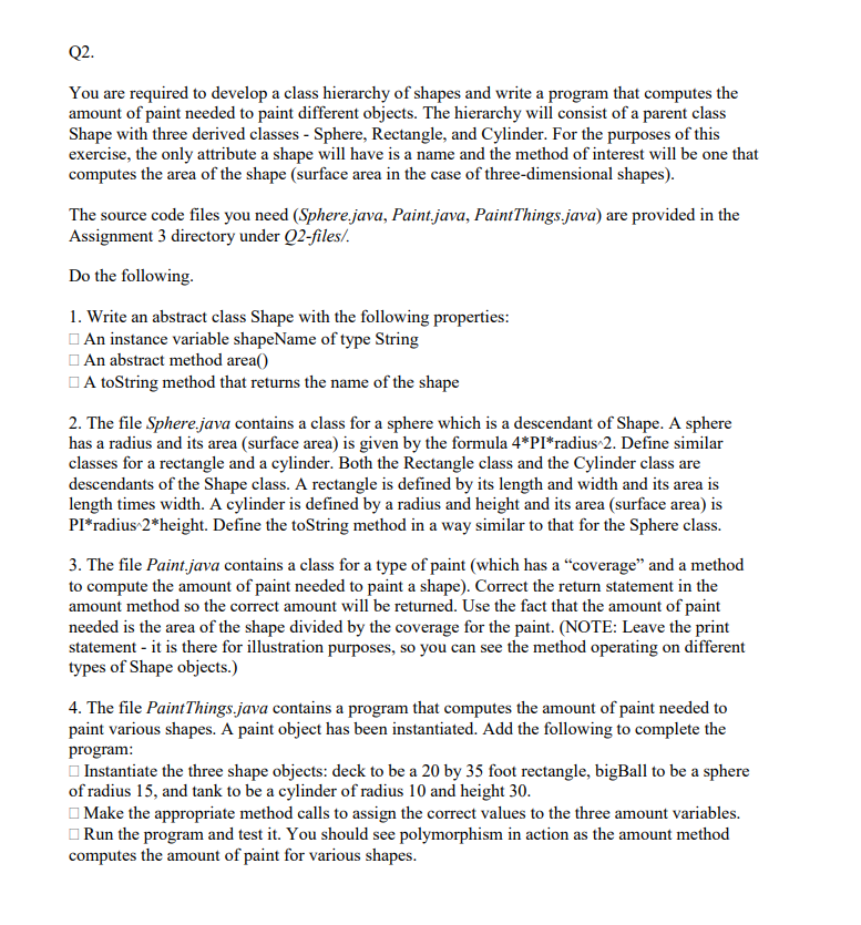 Solved Q2. You are required to develop a class hierarchy of | Chegg.com