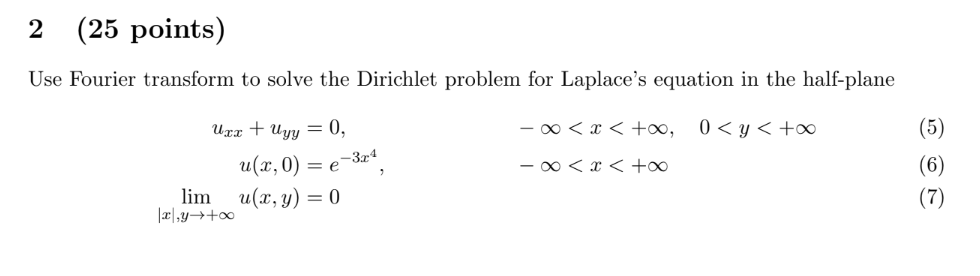 Solved Use Fourier transform to solve the Dirichlet problem | Chegg.com