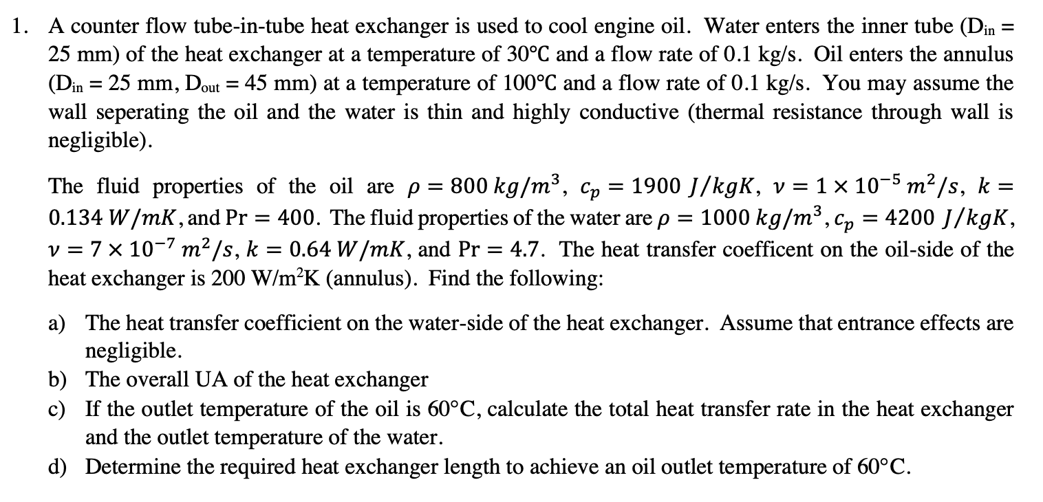 Solved 1. A counter flow tubeintube heat exchanger is used