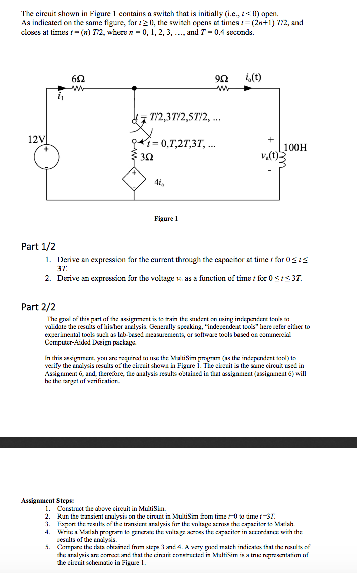 The circuit shown in Figure 1 contains a switch that | Chegg.com