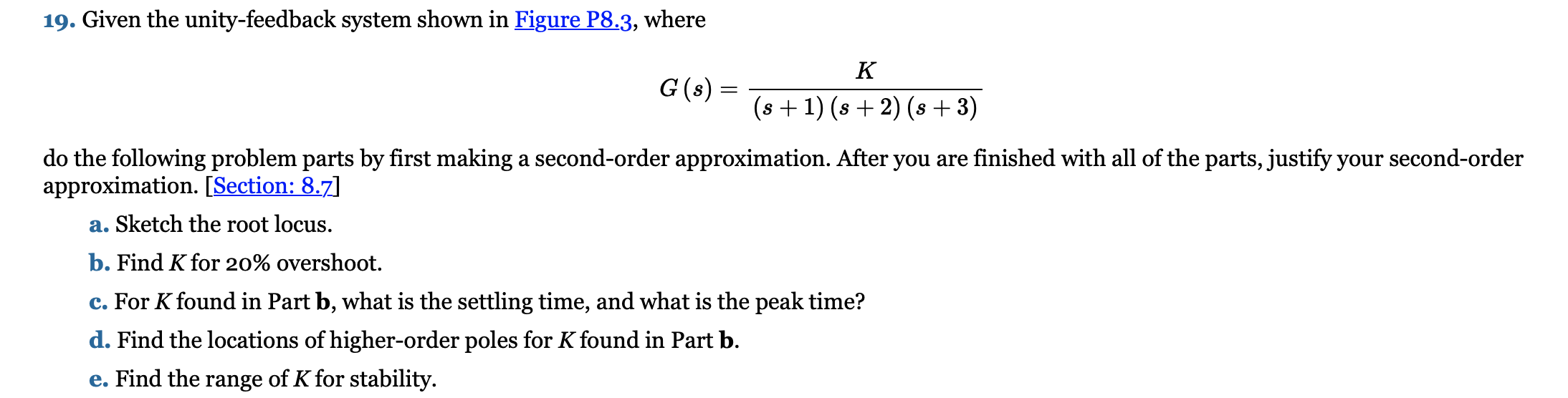 Solved 19. Given The Unity-feedback System Shown In Figure | Chegg.com