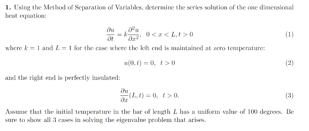 Solved Using The Method Of Separation Of Variables, | Chegg.com