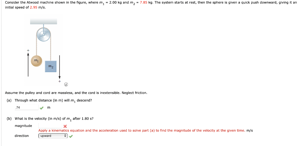 Consider the Atwood machine shown in the figure, where \( m_{1}=2.00 \mathrm{~kg} \) and \( m_{2}=7.85 \mathrm{~kg} \). The s