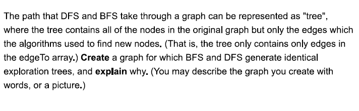 Solved The path that DFS and BFS take through a graph can be | Chegg.com