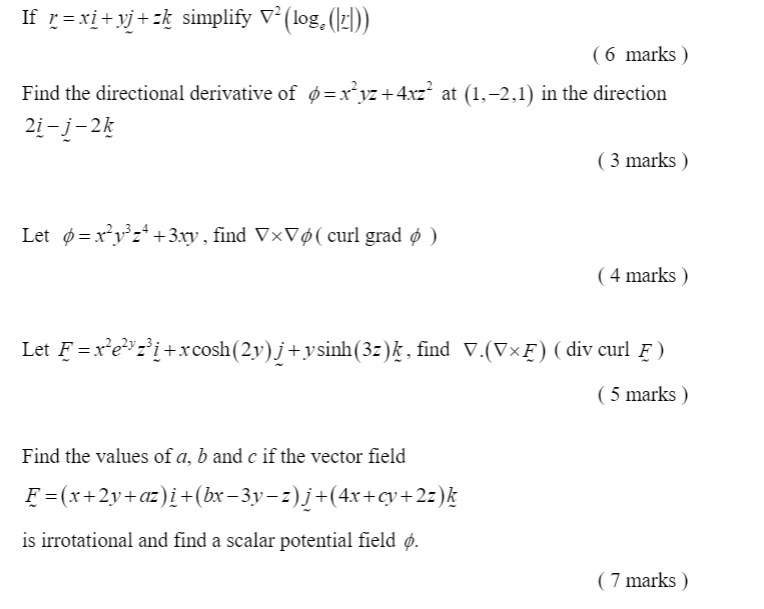 Solved If R Xi Vj Zk Simplify V Log Iz 6 Marks Chegg Com