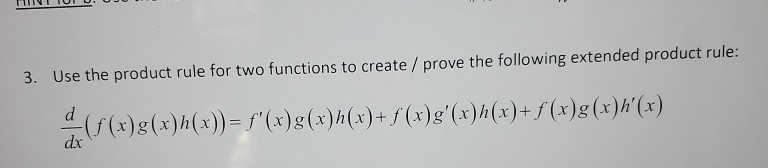 solved the extended product rule states that if f,g,... Solved I UNDERSTAND THE PRODUCT RULE BUT I AM CONFUSED ON | Chegg.com
