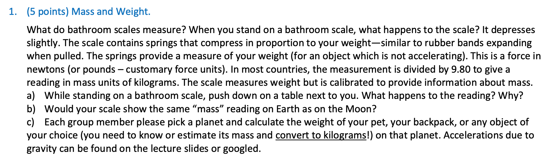 What do scales measure? 