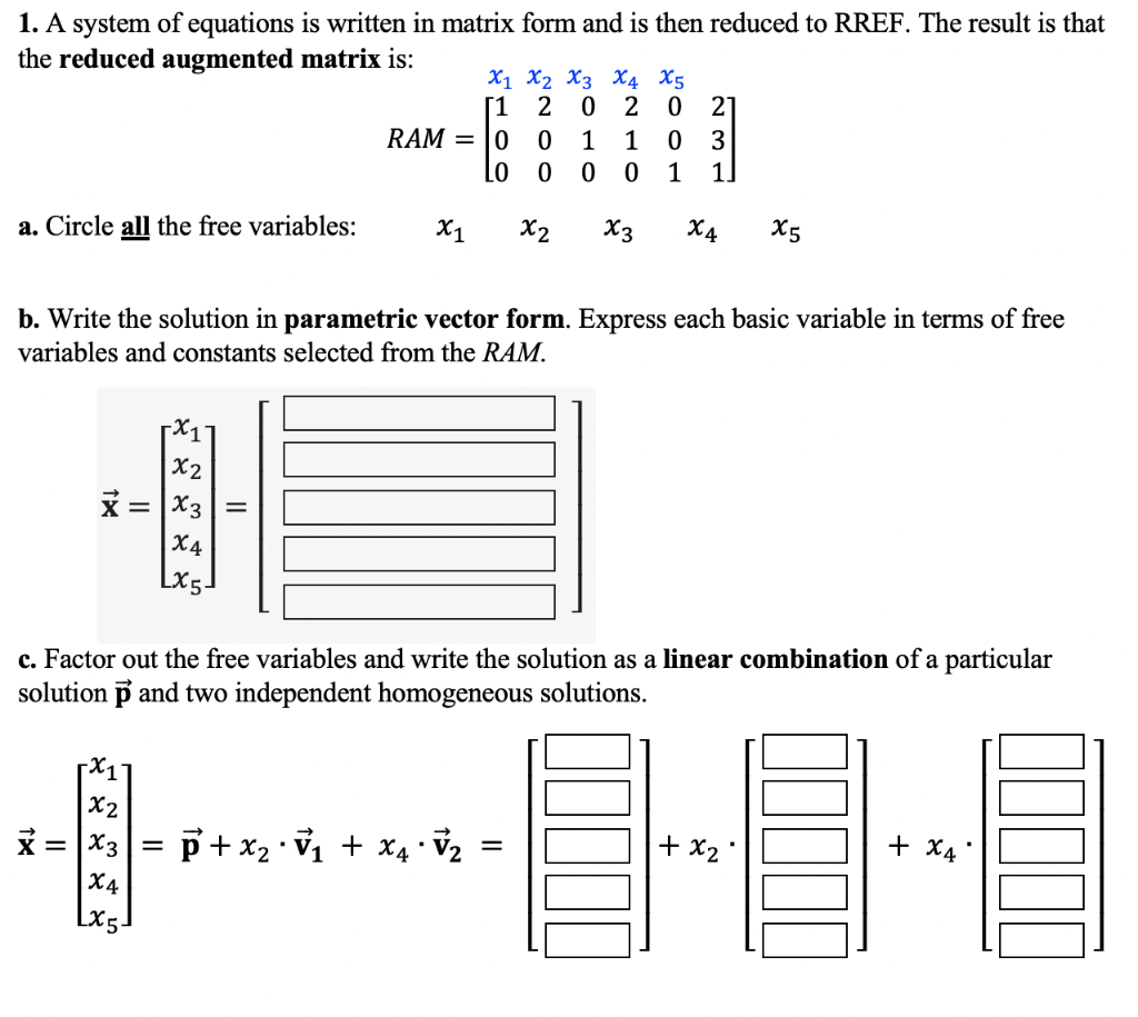 Solved 1. A system of equations is written in matrix form | Chegg.com