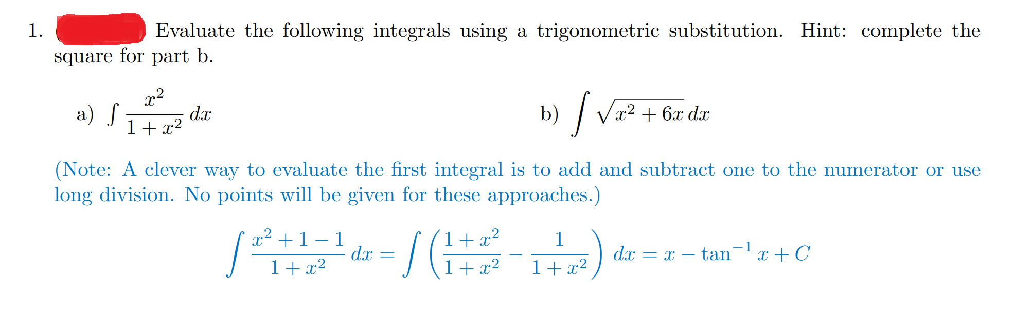 Solved 1. Evaluate the following integrals using a | Chegg.com