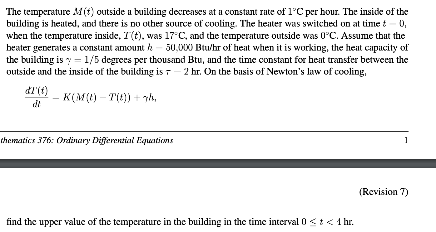 Temperature Decreasing Problems Solved The temperature M(t) outside a building decreases at | Chegg.com
