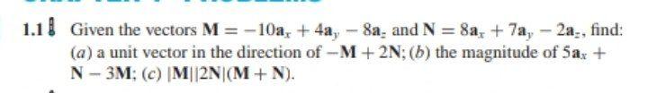 Solved 1 1 Given The Vectors M 10a 4a 8a And N