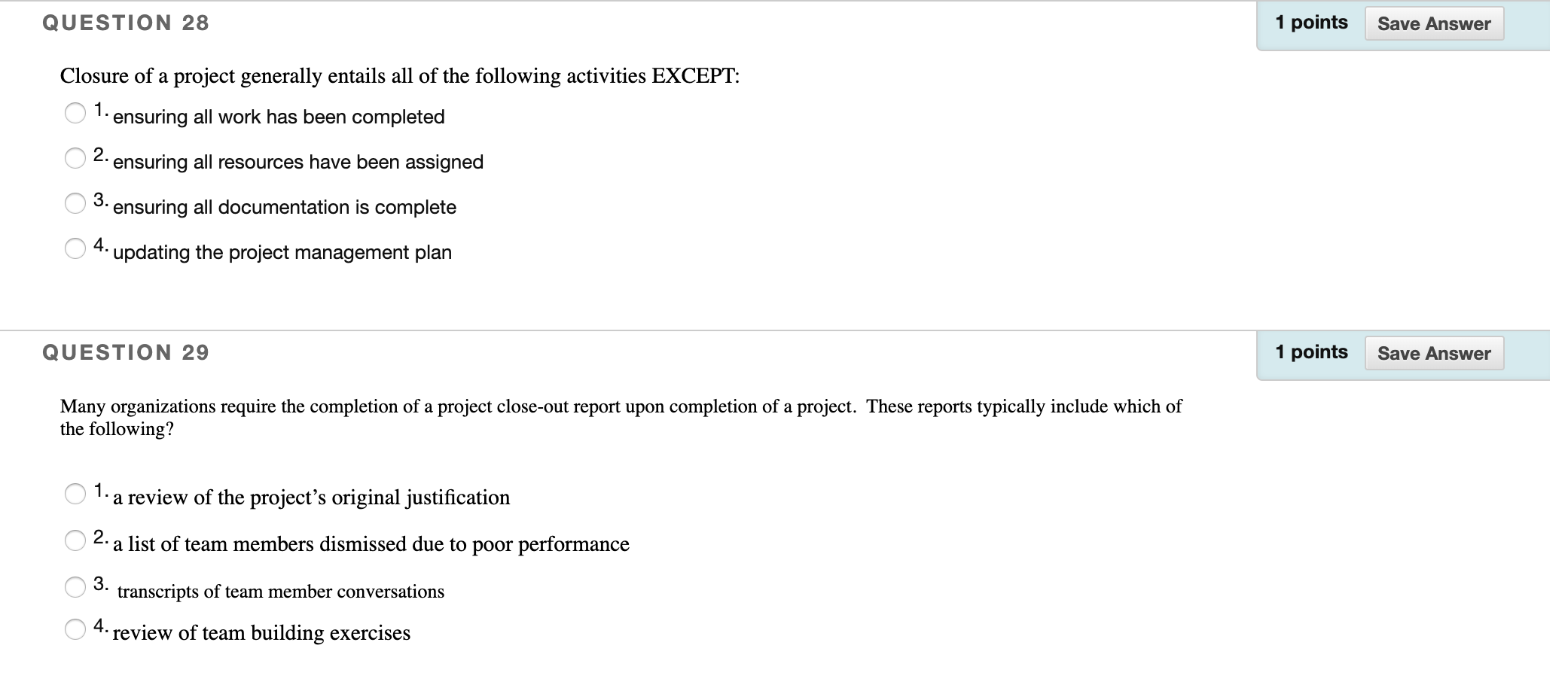 Solved QUESTION 28 1 points Save Answer Closure of a project | Chegg.com