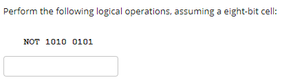 Solved Perform the following logical operations, assuming a | Chegg.com