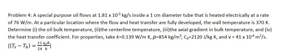 Solved Problem 4: A special purpose oil flows at 1.81×10−2 | Chegg.com