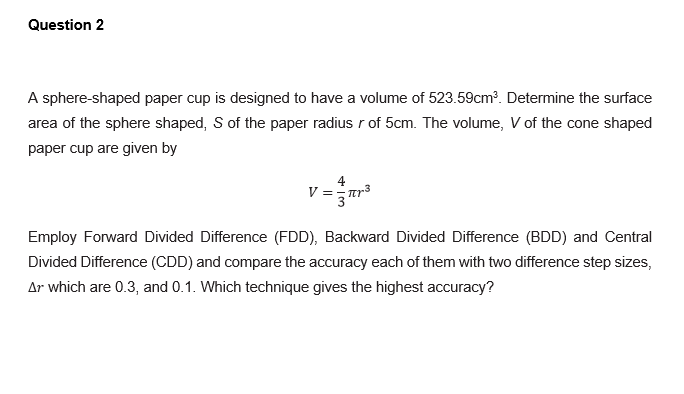Solved Question 2 A sphere-shaped paper cup is designed to | Chegg.com