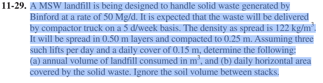 Solved 11-29. A MSW Landfill Is Being Designed To Handle | Chegg.com