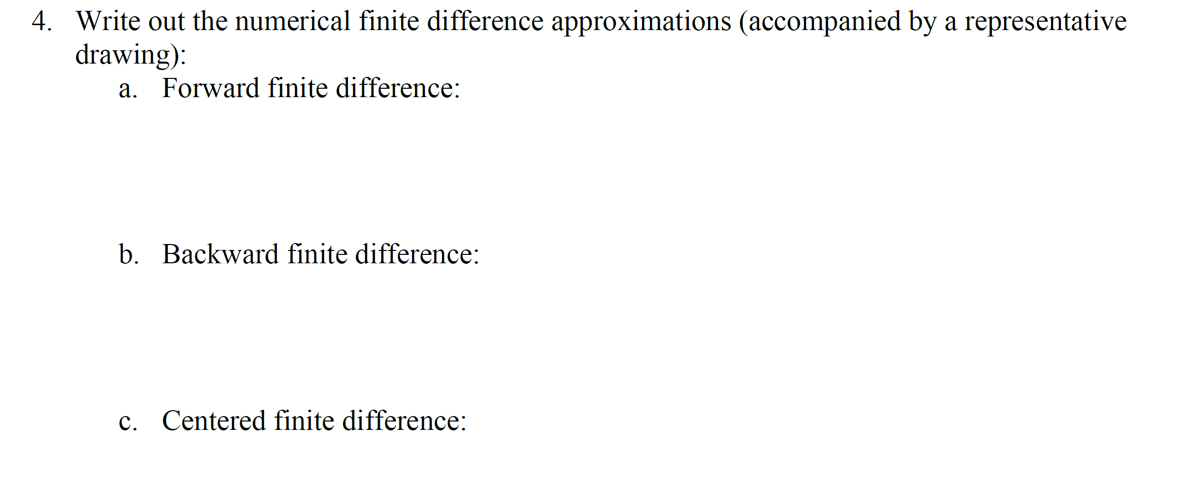 Solved 4. Write out the numerical finite difference | Chegg.com