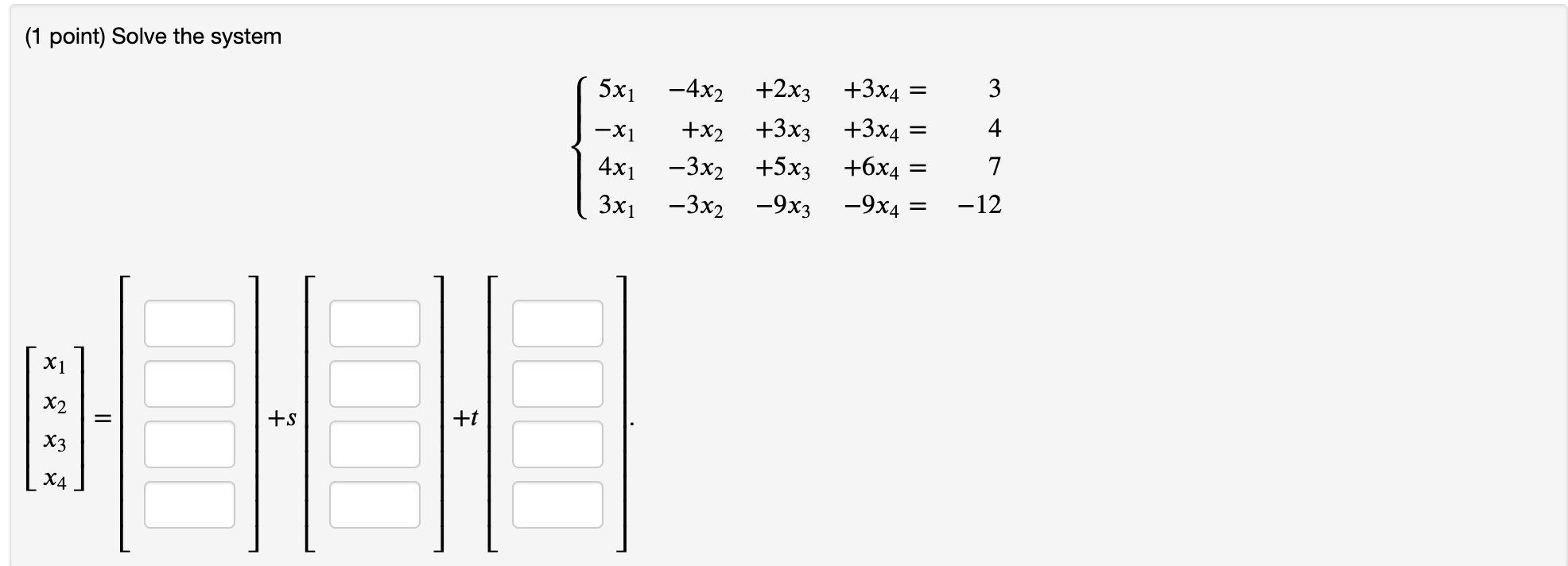 solved-1-point-solve-the-system-x1-x2-x3-x4-s-t-5x1-chegg