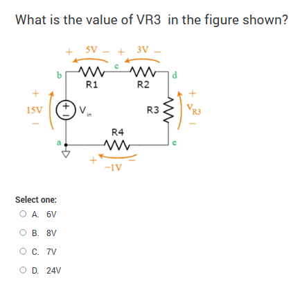 Solved What is the value of VR3 in the figure shown? Select | Chegg.com