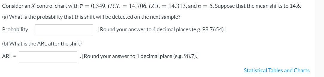 Solved Consider an X control chart with 7 = 0.349, UCL = | Chegg.com