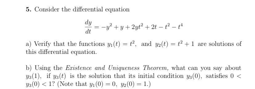 Solved 5. Consider the differential equation dy =-y? +y + | Chegg.com