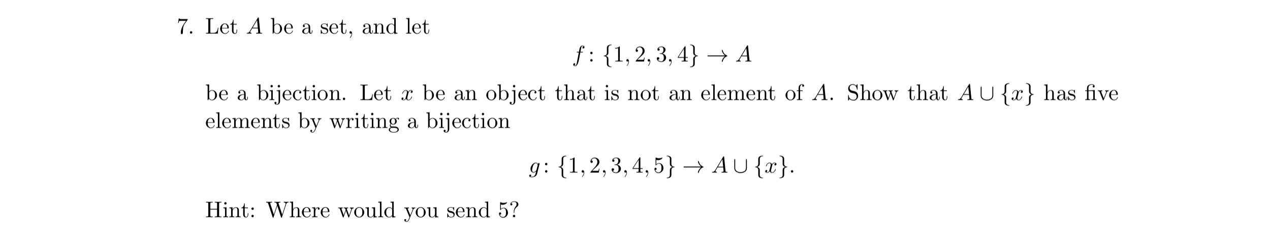 Solved 7. Let A be a set, and let f:{1,2,3,4}→A be a | Chegg.com