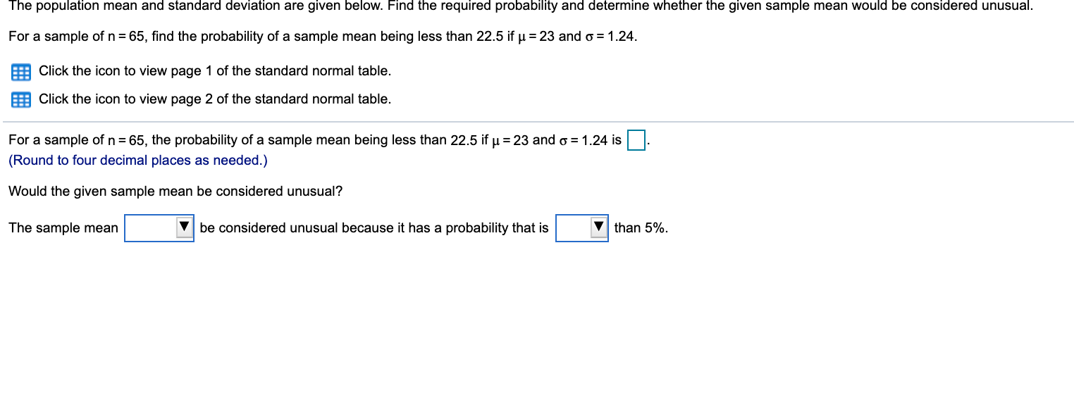 Solved The population mean and standard deviation are given | Chegg.com