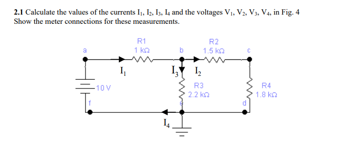 Solved Calculate the values of the currents I1, I2, I3, I4 | Chegg.com