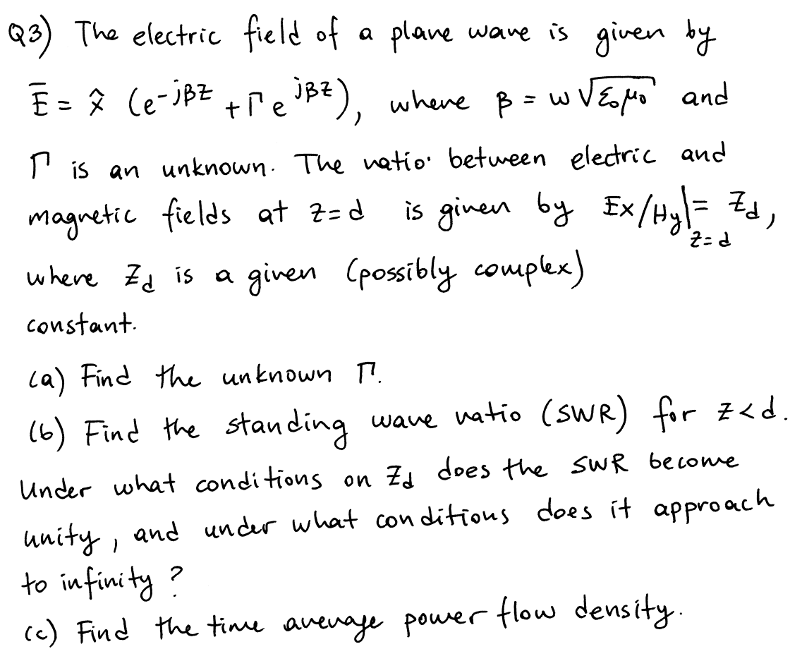 Solved Q3) The electric field of a plave wave is given by | Chegg.com
