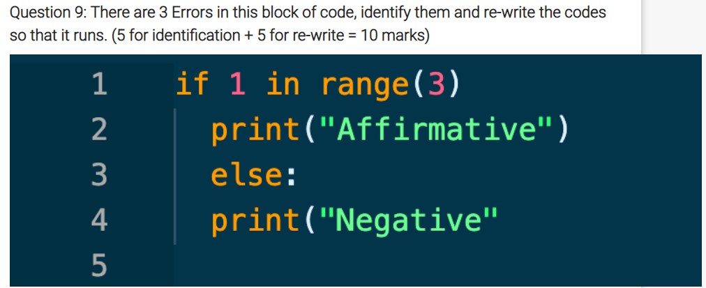 Solved Question 9: There are 3 Errors in this block of code, | Chegg.com