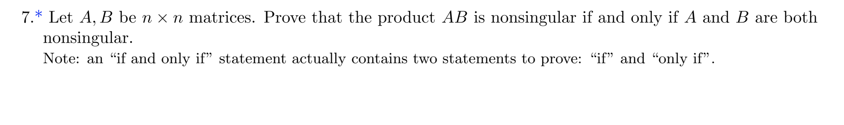 Solved 2 7.* Let A, B Ben X N Matrices. Prove That The | Chegg.com