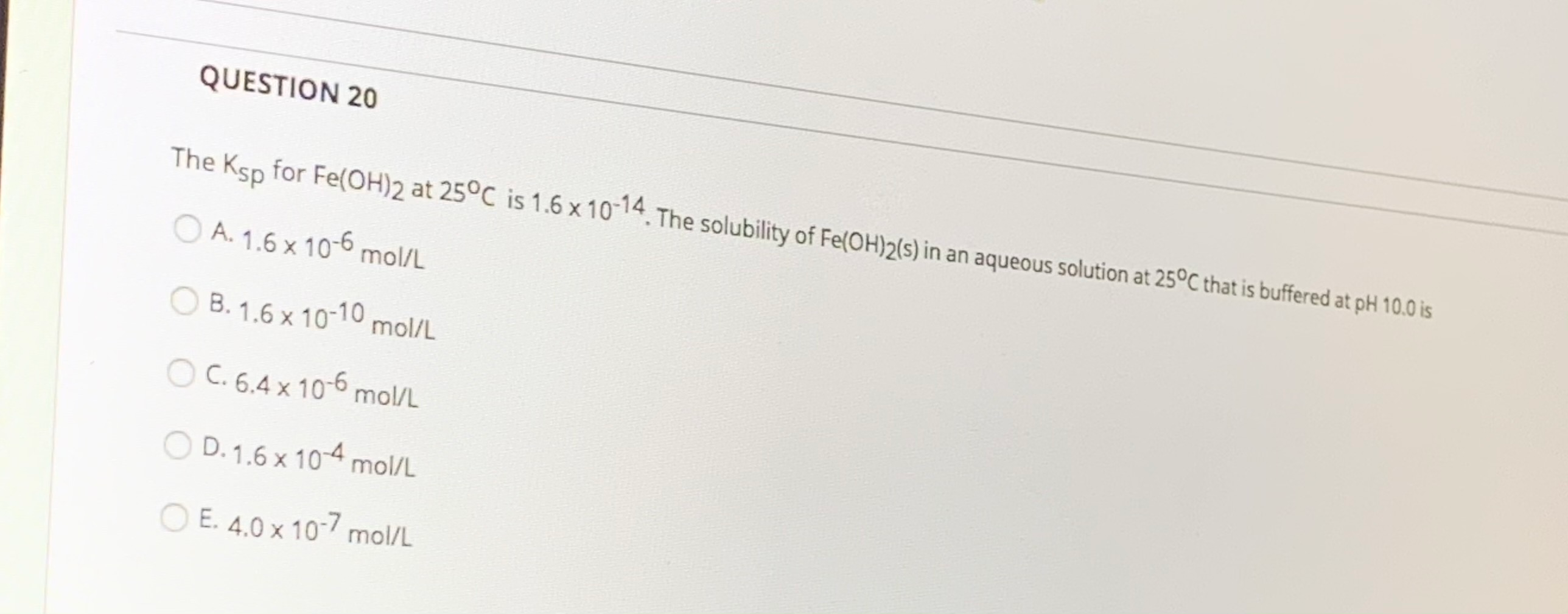 Solved QUESTION 20 The Ksp for Fe(OH)2 at 25°C is 1.6 x | Chegg.com