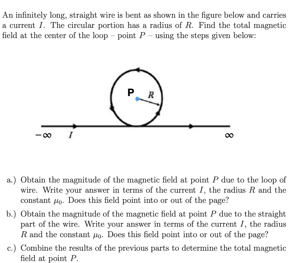 Solved An Infinitely Long, Straight Wire Is Bent As Shown In | Chegg.com