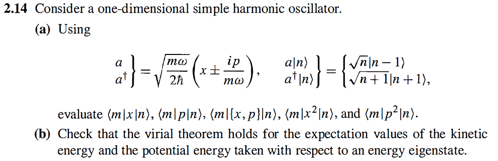 Solved 2.14 Consider a one-dimensional simple harmonic | Chegg.com