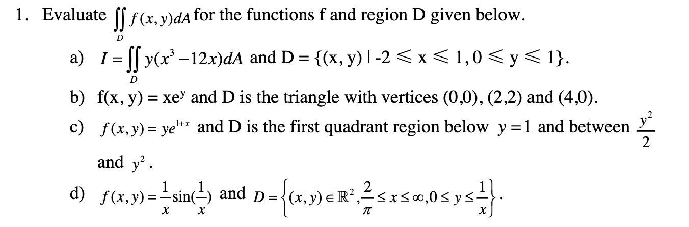 Solved D 1 Evaluate Ss F X Y DĄ For The Functions F And