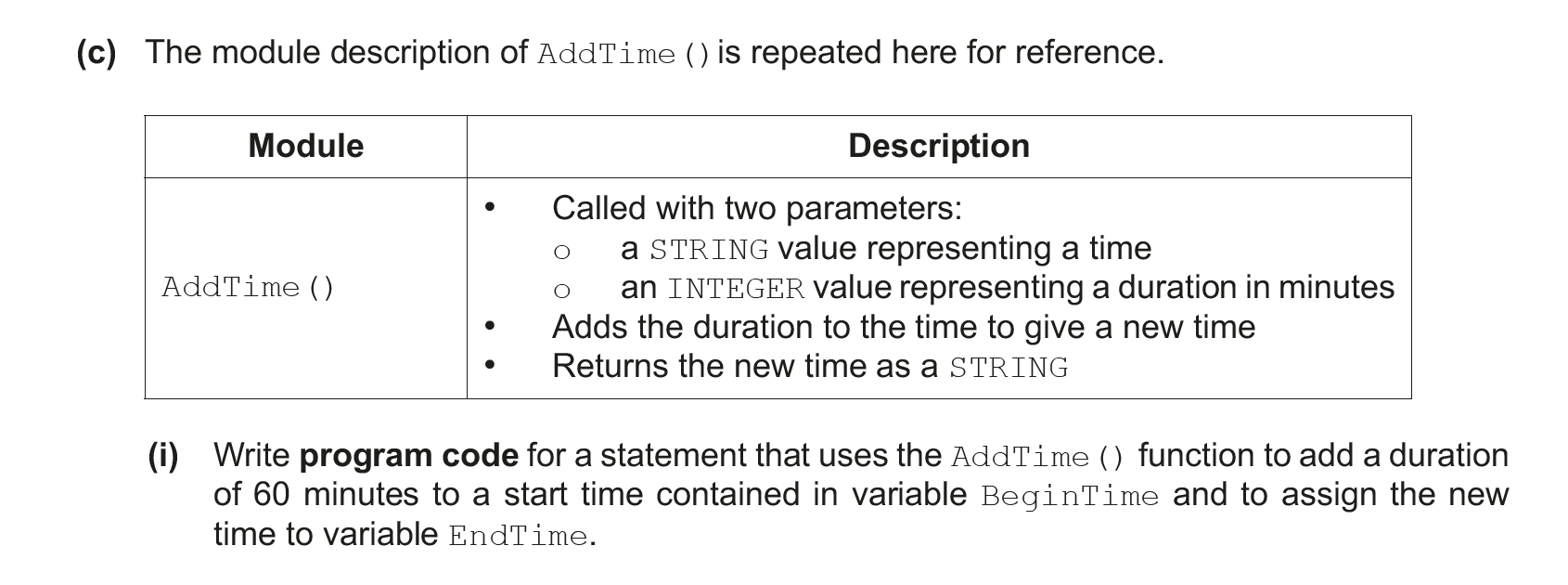 Solved (c) The module description of AddTime () is repeated | Chegg.com