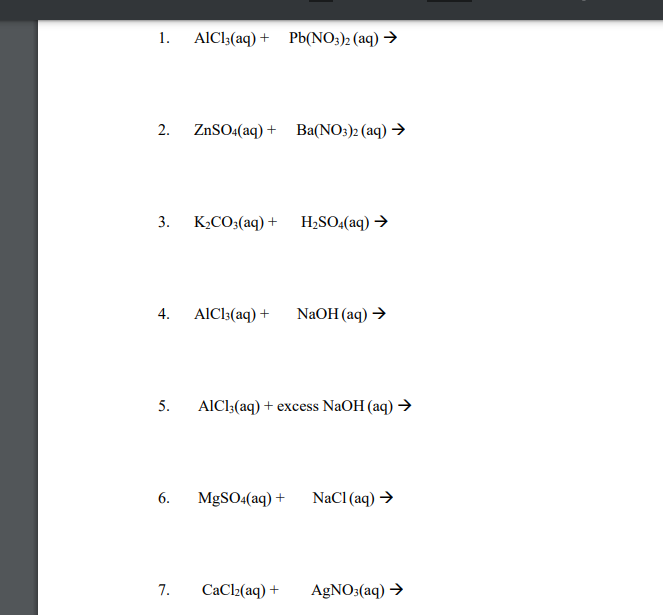 Solved 1. AlCl3(aq) + Pb(NO3)2 (aq) → 2. ZnSO4(aq) + | Chegg.com